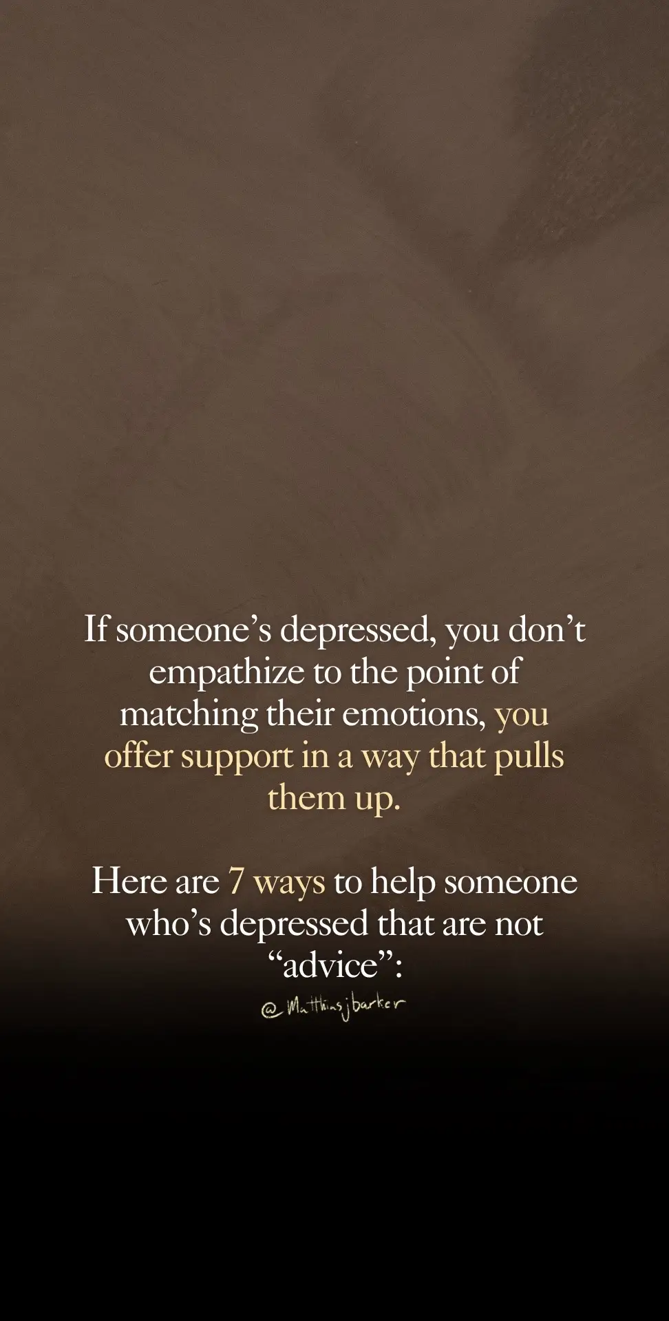 As counter-intuitive as it might be, asking for help is actually very effective for folks who are feeling depressed. Pay special attention to not make the task burdensome or tiring. They may not want to host (their house may be a mess), they may not want to “go out” and put on make up or get ready, they may not have tons of energy; find things that are enjoyable, easy, and make them feel useful or valued. When people feel like you’re trying to “fix” them, they resist. But if they feel that you genuinely care and want their presence, it truly helps.  #depression #MentalHealth #mentalhealthtips #depressed #supportmentalhealth #MentalHealthAwareness #helpingpeople