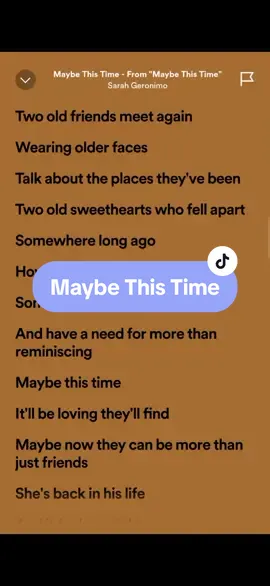 Maybe This Time🎶 #lyrics #spotify #kantakamuna🎤🎶 #oooooomerr_ #fyp 