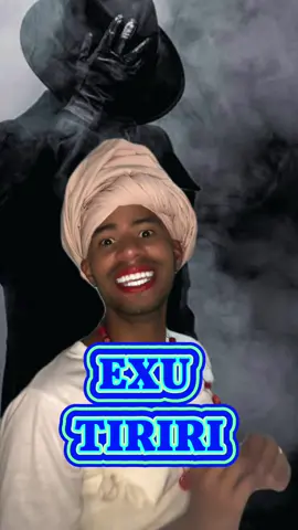 Médiuns de Exu Tiriri. #exutiriri #exu #umbanda #candomble #umbandasagrada #candomble #candomblebrasil #efon #viraltiktok #viral #fyp #fy 