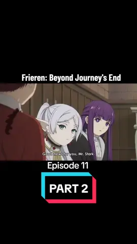 Frieren: Beyond Journey's End Episode 11 part 2 #frierenbeyondjourneysend #frieren #frierenanime #part2 