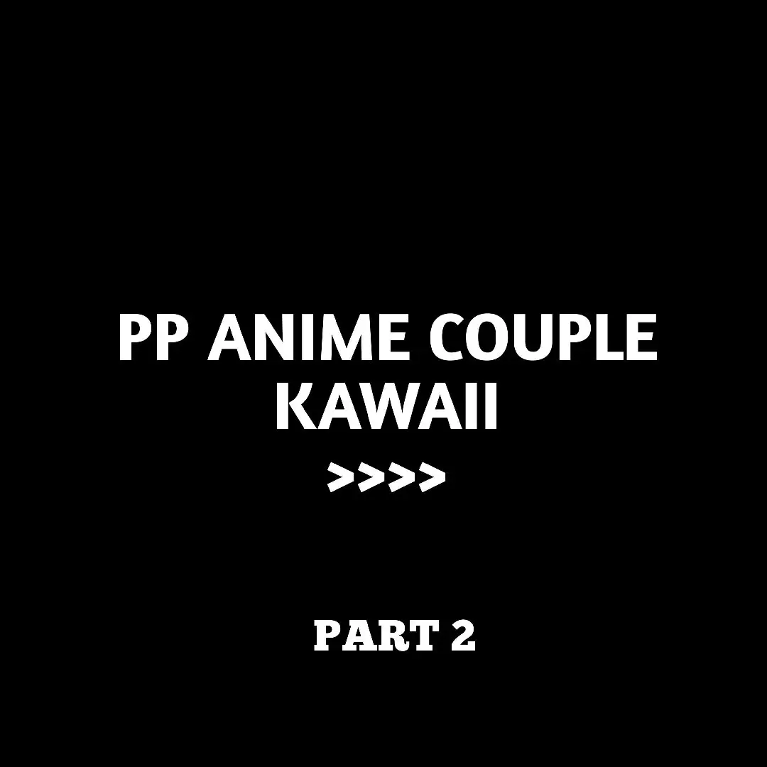 #search #ppanimegeser#fotoprofilanime #fyp#pppasangan#animepasangan#bagibagippanim e #logoanime#AnimeLovers #wallpaperanime
