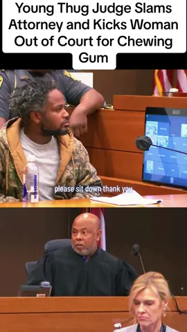Young Thug Judge Slams Attorney and Kicks Woman Out of Court for Chewing Gum #youngthugjudge #youngthug #slams #woman #court #chewinggum #courtroom #courttv #trial #trials #foryoupage #foryou #usa_tiktok #usa🇺🇸 
