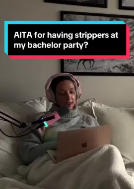 AITA for having strippers at my bachelor party? #reddit #aita #tifu #redditstory #redditstories #threadtalk #threadtalkpodcast#podcast #redditreadings 