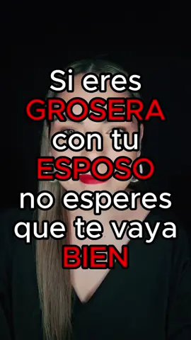 si eres GROSERA con tu ESPOSO no esperes que te vaya BIEN #grosera #esposa #esposo #quetevayabien #quetevayabonito #amor #honra #respeto #tolerar #ranatirana #cursos #longervideos #longervideo #deranaareina #sarahidetrevino #delamorverdadero 