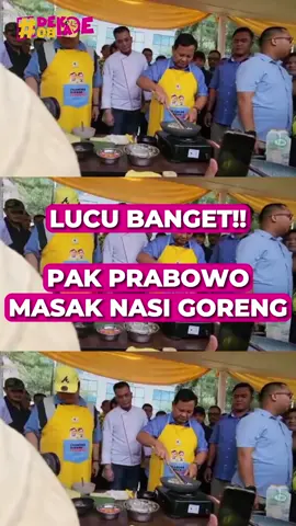 Lucu dan Gemes!!! Pak Prabowo masak nasi goreng nih!!! #prabowo #gibran #prabowogibran #masaknasigoreng #masak #nasigoreng #viral #lucu #gemes #indonesiamaju #bersamaindonesiamaju #dekade08 #mendingprabowo #terusmajubersamaprabowo #tiktokberita