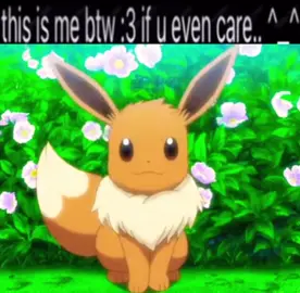 #EEVEE / so cute :3 #fyp #xyzbca #trending #foryoupage #omgpage #pokemon #eeveelutions #eevee #eeveeedit #thisismeifyouevencare 