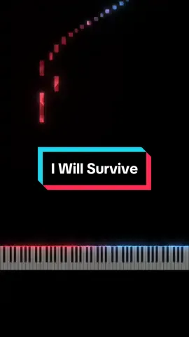 I Will Survive full version #piano #pianotutorial #fyp #viralvideo #iwillsurvive 