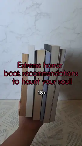 🔞 Extreme horror recs only for those who are 18+ and willing to explore the dark side of horror literature ✨️📚 #extremehorror #horrortok #BookTok 