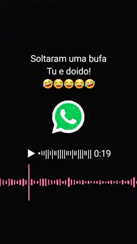 Isso e bufa xe homem! 😅🤣😅😅🤣😅🤣😅🤣😅🤣😅🤣😅🤣😅 #audio #audiosengraçados #audiosparatiktok 