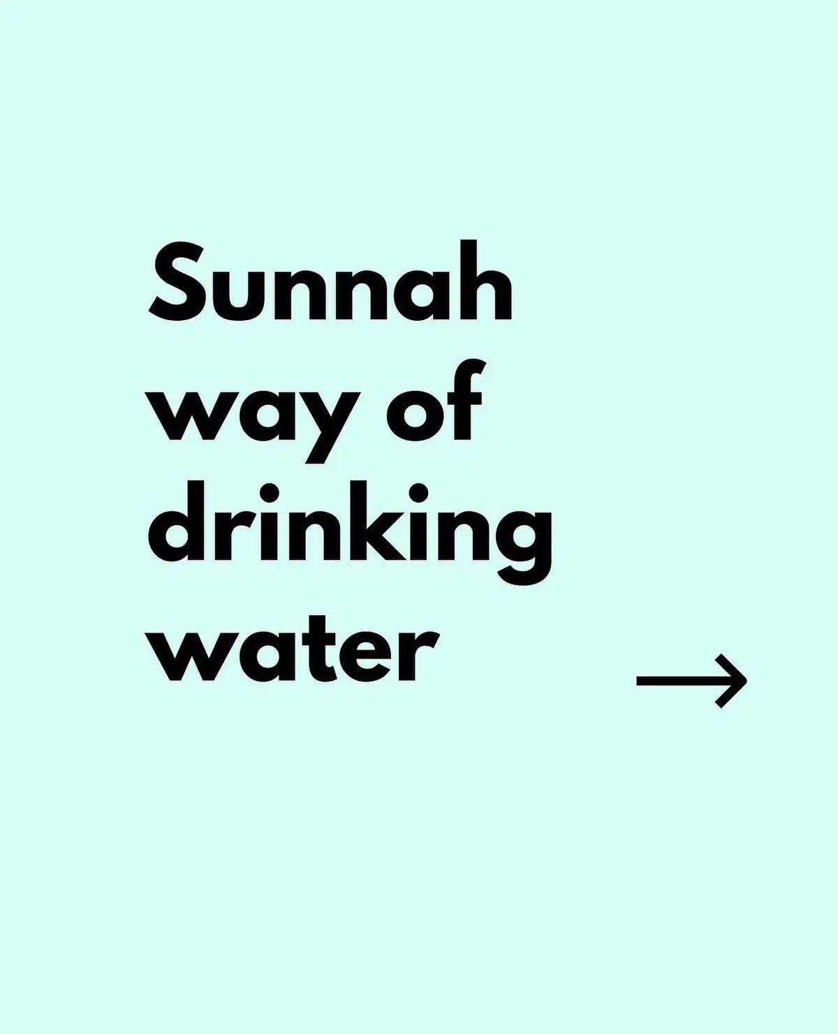 Swipe left to see how the Prophet Muhammad pbuh advised us to drink water.