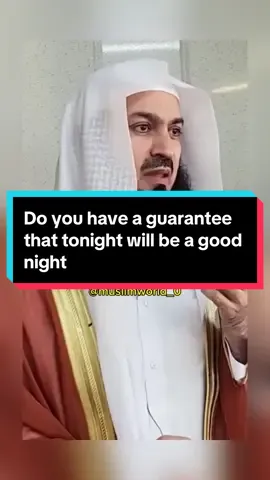 Do you have a guarantee that tonight will be a good night 
