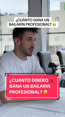 ¿Cuánto dinero gana al mes un bailarin profesional?  #bailarin #baileprofesional #bailarinprofesional #sueldos 
