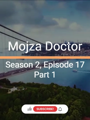 Mojza.Doctor Ep 17 Part 1 ( foryou ) #1millianview #viralvideo #tranding_video #mojzadoctar #1millianaudtion #foryou #fyp #viralvideo