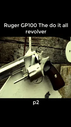 Ruger GP100 The do it all revolver