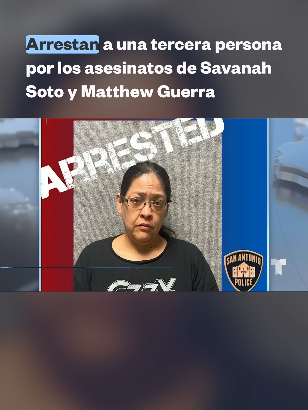 Arrestan a una tercera persona en el caso de asesinato de #SavanahSoto y #MatthewGuerra: se trata de la madrastra del joven que está acusado de autor principal del crimen. #sanantonio#sanantoniotx🇺🇸 #texas #crime #crimestories