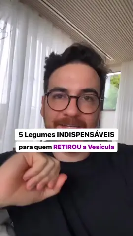 5 LEGUMES indispensáveis para quem TIROU A VESÍCULA