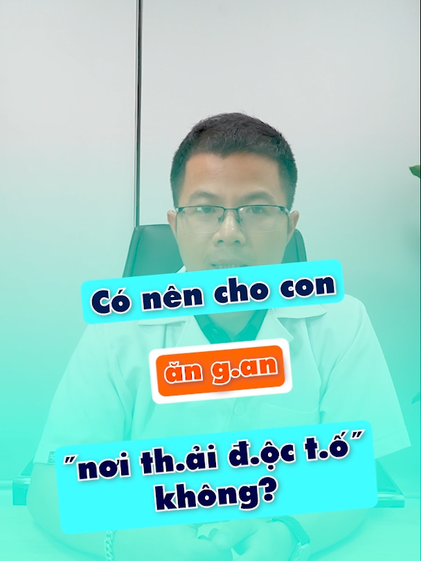 Sự thật về việc cho con ăn n.ội t.ạng #nhikhoaquocte #andamcungbe #mevabesosinh #conyeucuame #dinhduongchocon #noitangdongvat #gan #xuhuongtiktok2024 #fypシ