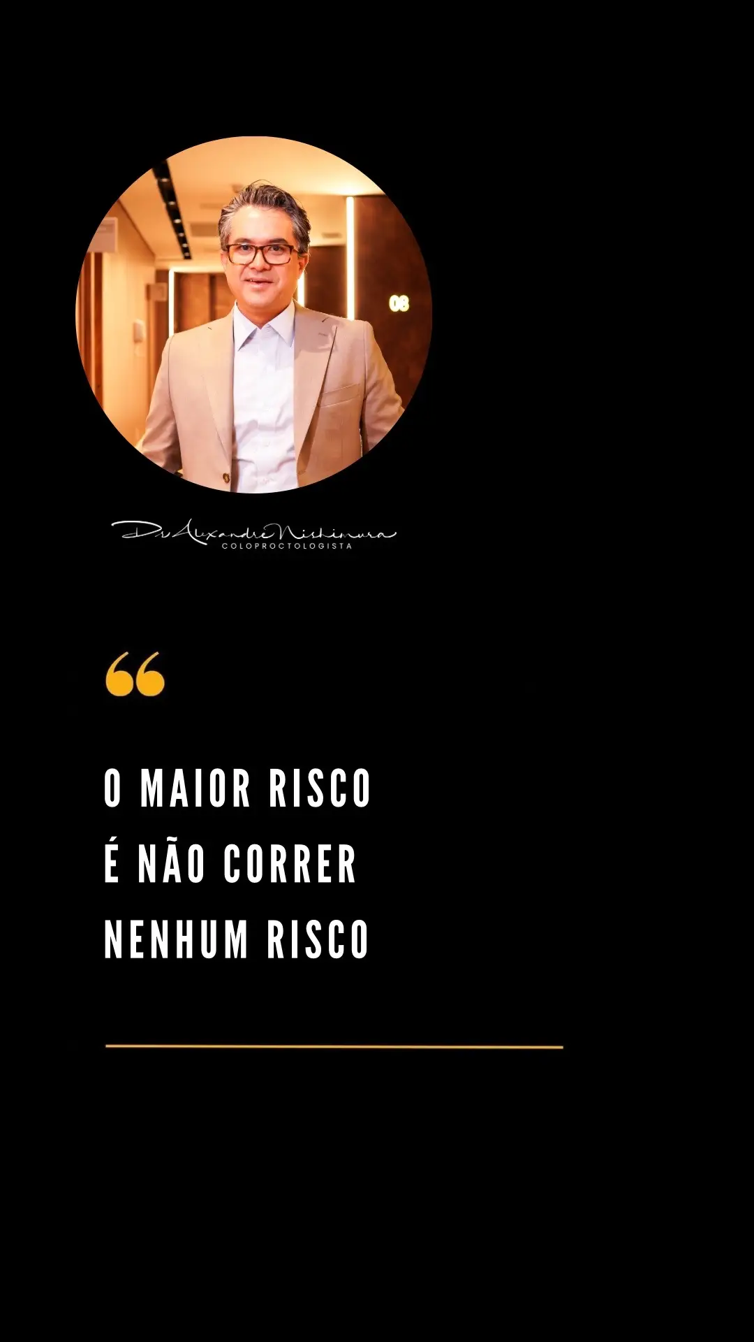 O maior risco é não correr nenhum risco! Jogue-se pra vida…corra atrás dos seus sonhos!