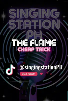 THE FLAME by CHEAP TRICK #singingstationph  #karaoke  #karaoketiktok  #instrumental  #songlyrics  #fyp  #foryoupage  #foryou  #longervideos
