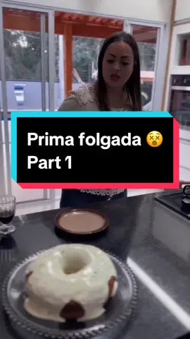 Prima Folgada | Parte 1 #novelinha #tamaraepaulo #tamara #primafolgada 