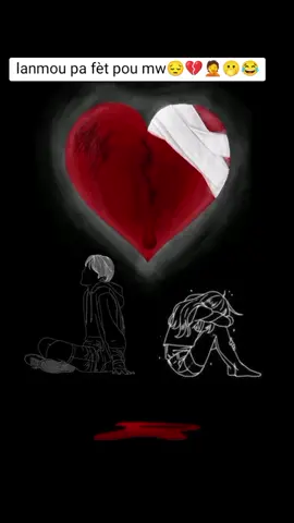 love sa pa fèt pou mw 😔💔🤦🫢
