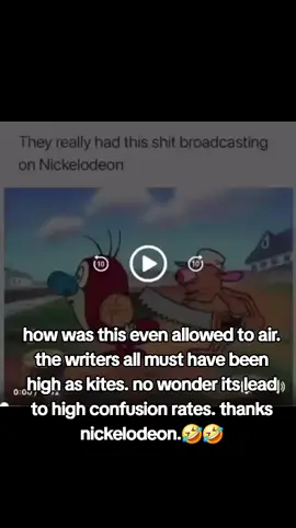 how was this even allowed to air. the writers all must have been high as kites. no wonder its lead to high confusion rates.🤣🤣 thanks Nickelodeon. #fyp #fypシ゚viral #supremebantz #cartoons #nickelodeon #adulthumor 
