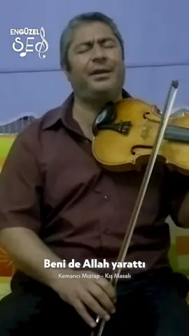 Benide Allah yarattı…