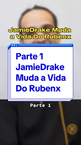 Parte 1 - JamieDrake Muda a Vida Do Rubenx #jamiedrake #youtube #tuga #pt #trending #viral #foryou #clips 