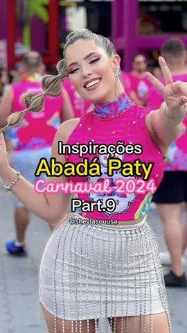 Inspirações de abadá estilo Paty carnaval 2024 ✨🎉🫶🏻 #paty #patty #carnaval 