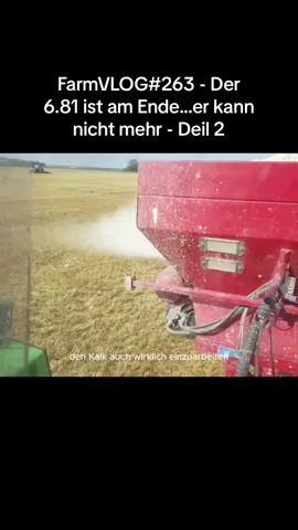 FarmVLOG#263 - Der 6.81 ist am Ende...er kann nicht mehr - Deil 2 #263 #8 #agravlog #landwirtschaft #farmb #deutsh #nicht #bauer #mehr #nicht #mehr 