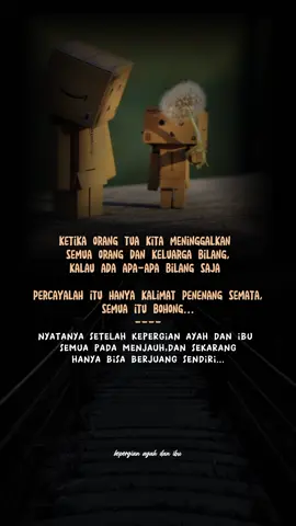 semua hanYa kata penenang,dan kini hanya berjuang sendiri #storytime #quotes #ayahibu #rinduawakseparuhnyawa #rinduayah #katakatasedih #menyentuhhati #masukberanda #selfreminder #quotestory #quotesislami #storywhatsapp #motivation #motivasihidup #reminder #katakata #pageforyou #sedihbanget😭😭😭 #fyp #CapCut 