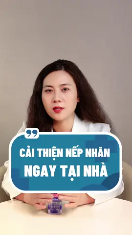 Cải thiện nếp nhăn ngay tại nhà bằng cách nào? #drnhungofficial #bacsinhung #hyaluronicacid #moisturizer #serum #BeautyTok #lorealparis #skincare