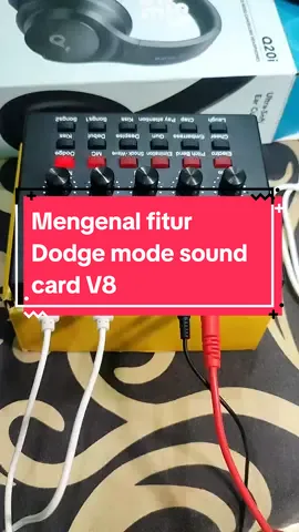 Fitur Dodge mode sound card V8 #soundcardv8 #soundcardmurah #dodge #karaoke #zaid41fatih 