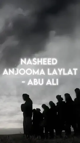 Nasheed Anjomma laylat abu ali  #nasheed #islam #islamic #quran #nasheedsislamic 