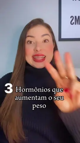 3 hormônios que aumentam o seu peso #dicassaudaveis #emagreçarapidocomsaude #dicassaude #emagrecimentofeminino