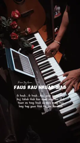 Faus rau nruab siab#น้ําอีกเพลงที่โดนใจไครอีกหลายๆคน #ฉันจะดูแลเธอให้ดี 