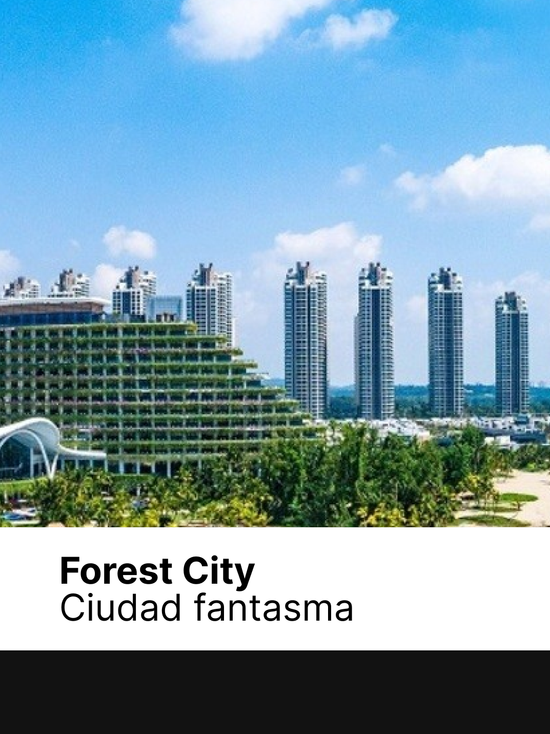 Forest City: la futurista ciudad sin habitantes que muestra la crisis inmobiliara china #vanzinipropiedades #arquitectura #realestatestate #ciudadabandonada