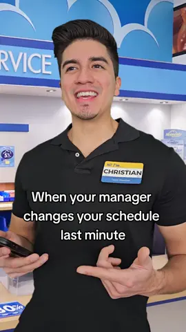 Won't even tell you they changed your schedule 😭😂 #retailproblems #managersbelike 