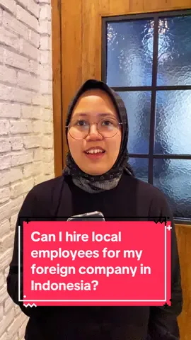 Don't worry about hiring local employees for your foreign-owned company in Indonesia. The process is easy, and there are many ways to find them through job portals. #expat #kitas #employee #foreignownedcompany #ptpma #indonesia #investments #fyp #fypシ 