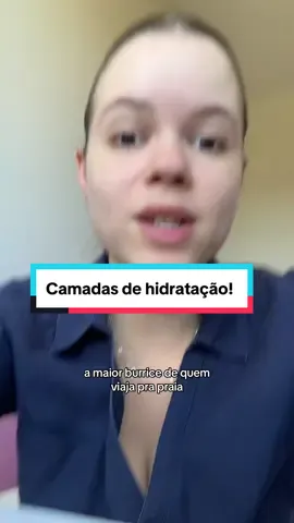Como cuidar da pele voltando da praia? Técnica de camadas de hidratação 🫶#pelenoverao #hidratação 