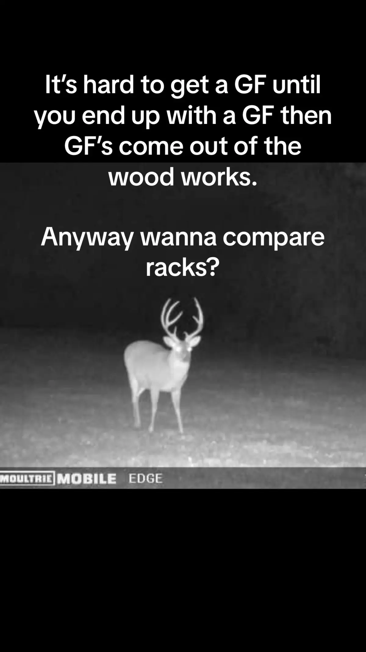 Its true. #deerhuntercheck #deertiktok #racks #girlfriend #joke #fyp #alabama #southalabama #viral #staystrokin 