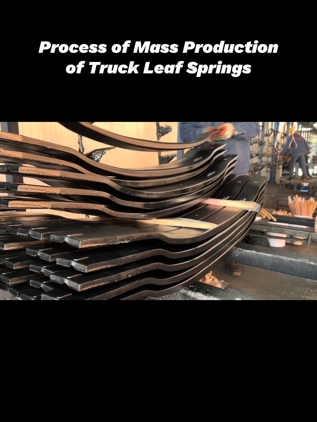 Process of Mass Production of Truck Leaf Springs #process #processvideo #making #production #massproduction #manufacturing #factory #factorywork #viral #fyp #fypシ #foryou #foryoupage #foryourpage #trending