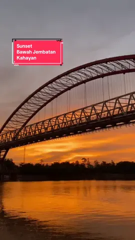 #sunset#jembatankahayan#kaltengpalangkaraya 