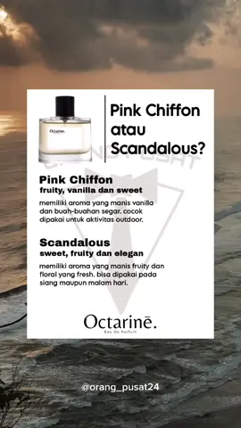 octarine parfum pink chiffon atau scandalous?  #octarine #parfumoctarine #parfumereccomended #parfummurah #parfumtiktok #parfum2024 #parfumviral #parfumcewek #trendparfum 