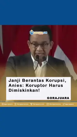 Anies Baswedan akan berantas korupsi, penegakan masalah korupsi akan dimulai dari para petinggi negara. “Koruptor harus dimiskinkan, tidak ada pilihan lain ini adalah hukuman yang harus diberikan.” ujar Anies. Kemudian, Anies juga akan memberikan hadiah untuk pemburu koruptor,  tidak hanya dari KPK, Kepolisian dan Kejaksaan tapi semua bisa melaporkannya. Bagaimana menurut kamu? #aniesbaswedan #kpk #korupsi #promedia #gorajuara 