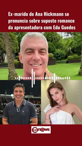 LIGUE O SOM! 🔈Namoro? Em meio aos rumores de um possível romance entre a apresentadora Ana Hickmann e o chef de cozinha Edu Guedes, Alexandre Correa fez uma declaração ao jornalista Leo Dias, dando a sua opinião sobre o suposto relacionamento entre os dois. #alexandrecorrea #anahickmann #entretenews #tiktokmefezassistir #bnews 