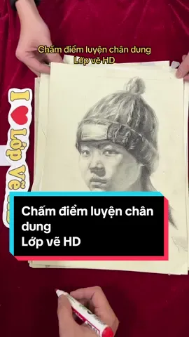 Chấm điểm luyện chân dung Lớp vẽ HD.  #dayvehadong #xuhuong #drawing #viral 