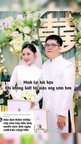 Trả lời @iem Chan review có ai hối hận chưa??? #xuhuongtiktok #ktiustudio #phongsucuoi #chupanh #codau #kinhnghiemcuoi 