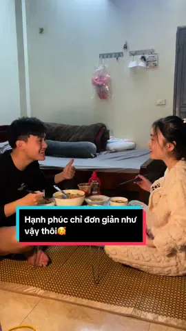 Hạnh phúc chỉ đơn giản như vậy thôi, đó là một người nấu ăn, còn một người khen ngon và cùng nhau chia sẻ buồn vui mỗi ngày🥰 #xuhuong#LearnOnTikTok#fyp#fyp#tinhyeu#hanhphuc