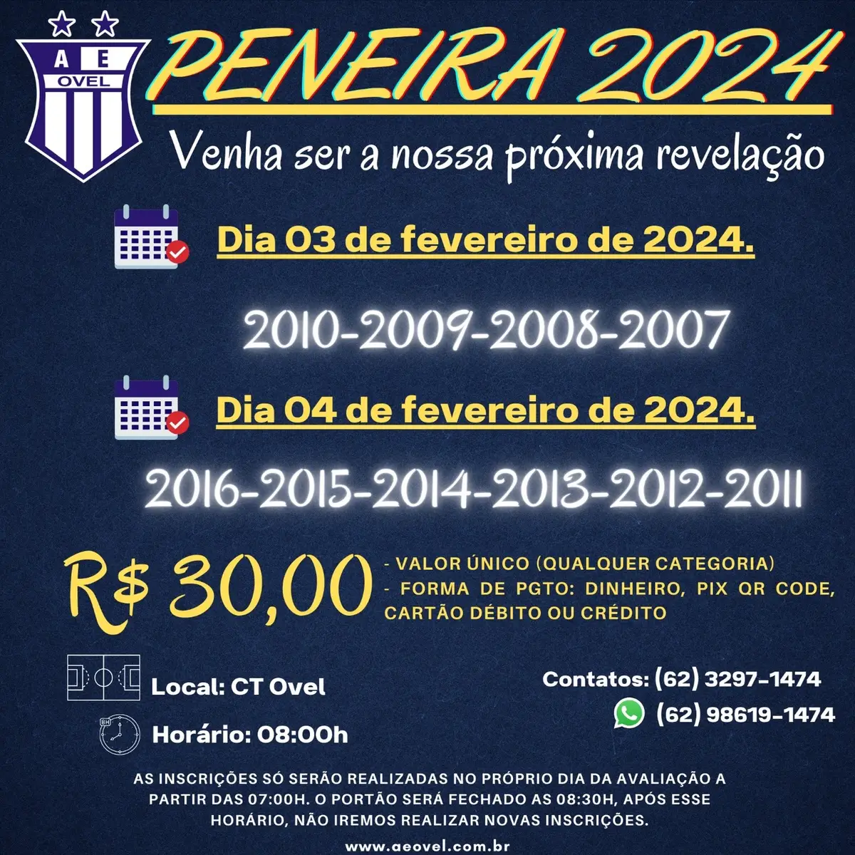 🔵 Nos dias 03 e 04 de fevereiro a partir das 08:00hr vamos promover nosso processo seletivo (Peneirada) para compor o quadro de atletas das categorias de base e pré-base masculino e feminino. . 🔹Taxa de Inscrição🔹 💰R$ 30,00 -> TAXA ÚNICA PARA QUALQUER CATEGORIA 🔹Dias e Categorias🔹 🔹03 de fevereiro  ➡️2010-2009-2008-2007. . 🔹04 de fevereiro  ➡️2016-2015-2014-2013-2012-2011. . 📝INSCRIÇÕES: As inscrições só serão realizadas no próprio dia da avaliação a partir das 07:00h. Não haverá limite de vagas. O portão será fechado as 08:30h, após esse horário, não iremos realizar inscrições. . Além do pagamento da inscrição, os atletas deverão: 1️⃣Comparecer com material de treino pessoal (Calção e Meião), de preferência nas cores azul, preta ou branco, sem escudo de times. 2️⃣Apresentar RG ou Certidão de Nascimento ou outro Documento com Foto; 3️⃣Assinatura da Autorização pelo Responsável (o documento pode ser baixado em nosso site: www.aeovel.com.br acessar link Download), ou poderá solicitar via whatsapp. *Vamos disponibilizar a autorização no dia também. 4️⃣CHUTEIRA - Para a peneira, o atleta pode usar qualquer chuteira (cravo/society). 5️⃣FUTEBOL FEMININO - Estamos captando atletas para nossa pré-equipe. 6️⃣CUIDADOS - Como nossa avaliação acontecerá pela manhã, indicamos aos atletas o uso de protetor solar e/ou camisa de proteção solar UV. . ⚽VENHA SER A PRÓXIMA REVELAÇÃO DA OVEL!!!🔵⚪